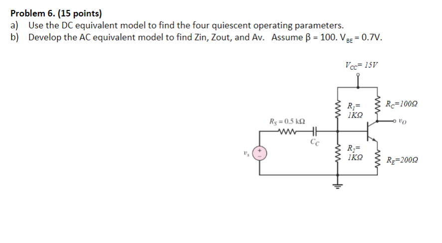 Solved Problem 6. (15 points) a) Use the DC equivalent model | Chegg.com