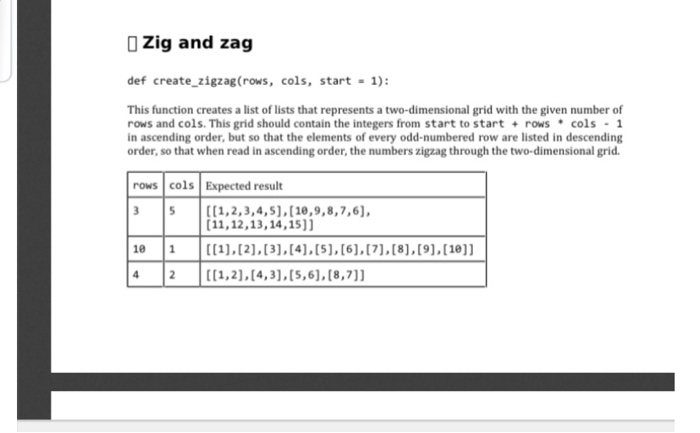 Solved Zig and zag def create_zigzag(rows, cols, start - 1) | Chegg.com