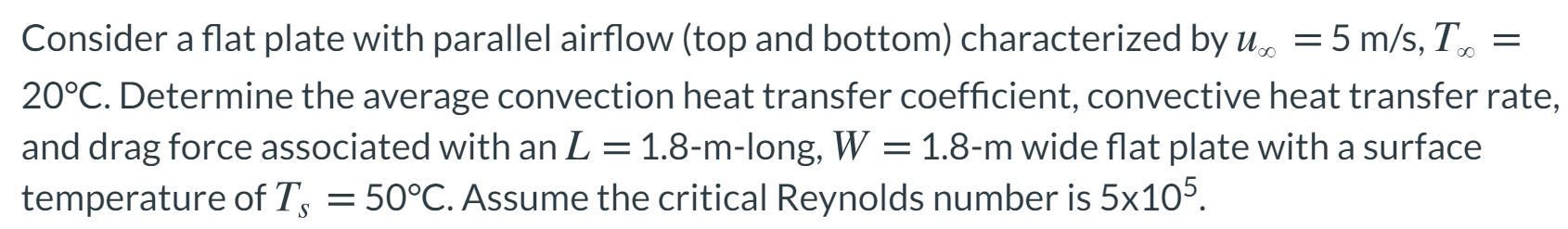 Solved Consider a flat plate with parallel airflow (top and | Chegg.com