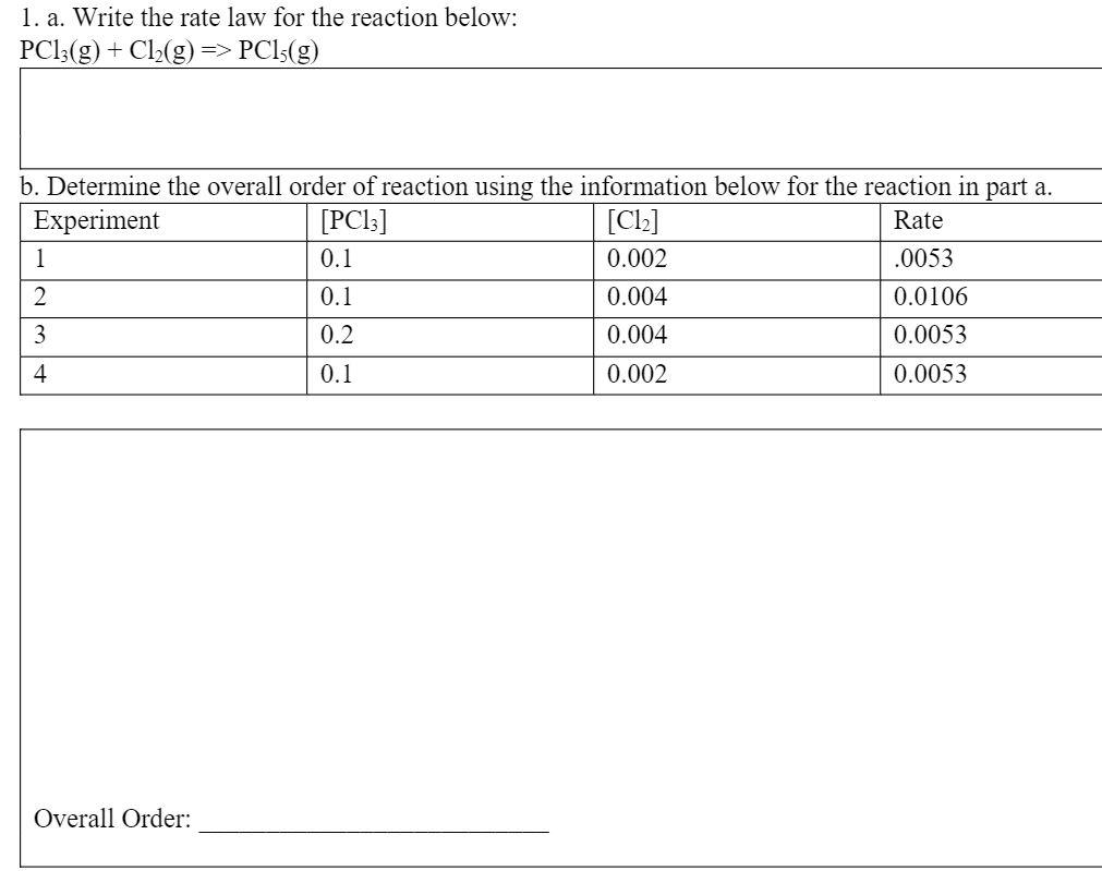 Solved 1. a. Write the rate law for the reaction below: | Chegg.com