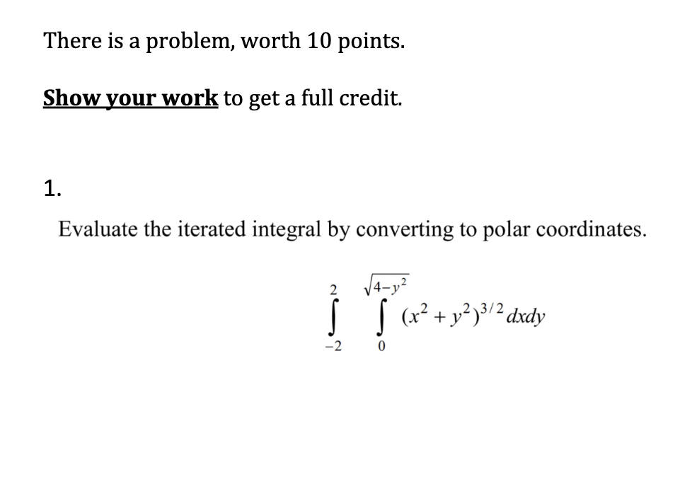 Solved There is a problem, worth 10 points. Show your work | Chegg.com
