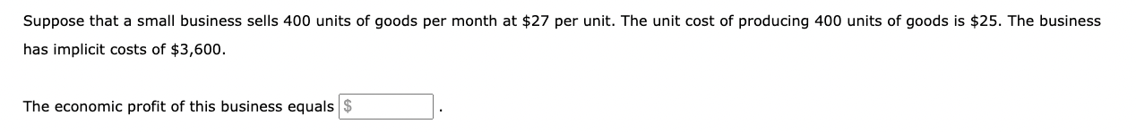 Solved Suppose that a small business sells 400 units of | Chegg.com