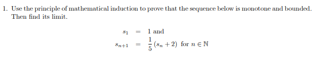 Solved 1. Use the principle of mathematical induction to | Chegg.com