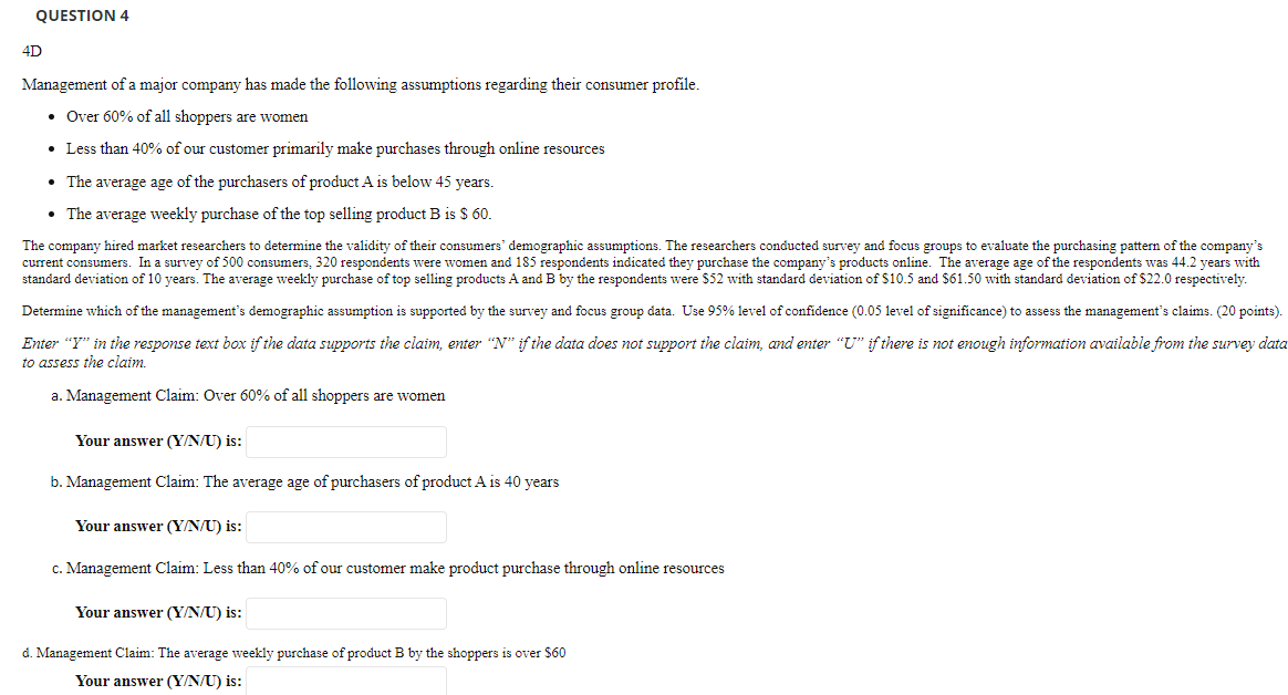 Solved QUESTION 4 4D Management of a major company has made | Chegg.com