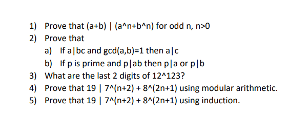 Solved 2) Prove That A) If A∣bc And Gcd(a,b)=1 Then A∣c B) | Chegg.com