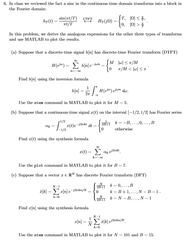 Solved 6. In class we reviewed the fact a sinc in the | Chegg.com