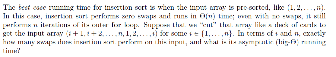 Solved The best case running time for insertion sort is when | Chegg.com