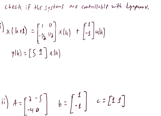 Solved Check if the systems are controllable with Lyupuna v. | Chegg.com