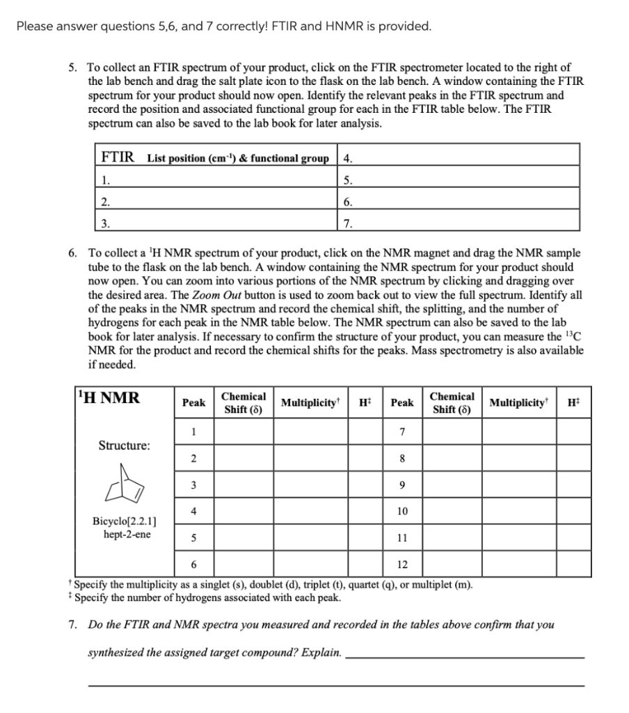 Please answer questions 5,6, and 7 correctly! FTIR