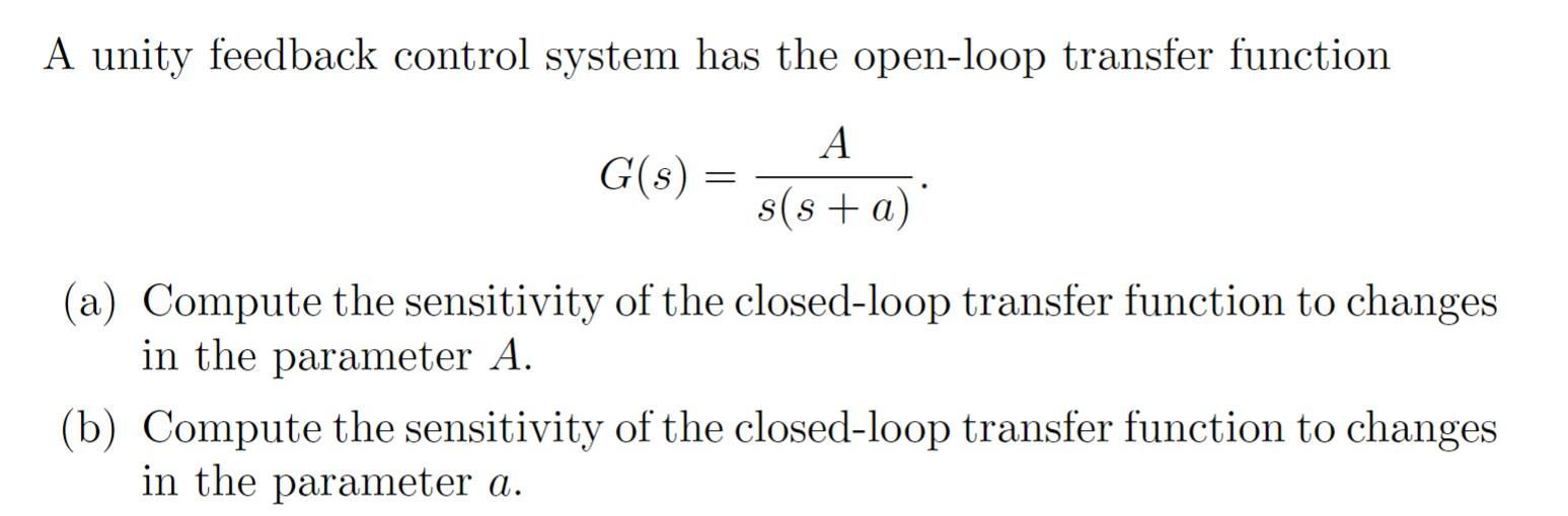 Solved A unity feedback control system has the open-loop | Chegg.com