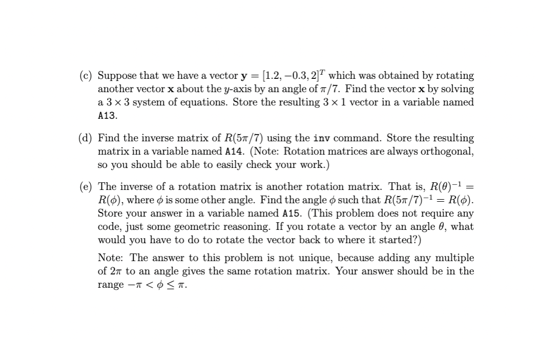 Solved To rotate a three dimensional vector x=[x,y,z]T by an | Chegg.com