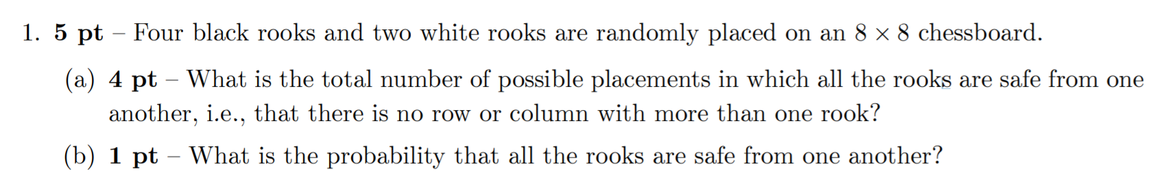 Solved 1. 5 pt – Four black rooks and two white rooks are | Chegg.com