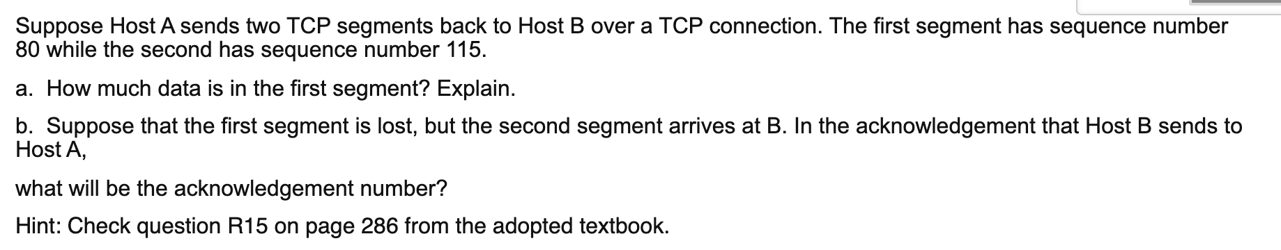 Solved Suppose Host A Sends Two TCP Segments Back To Host B | Chegg.com