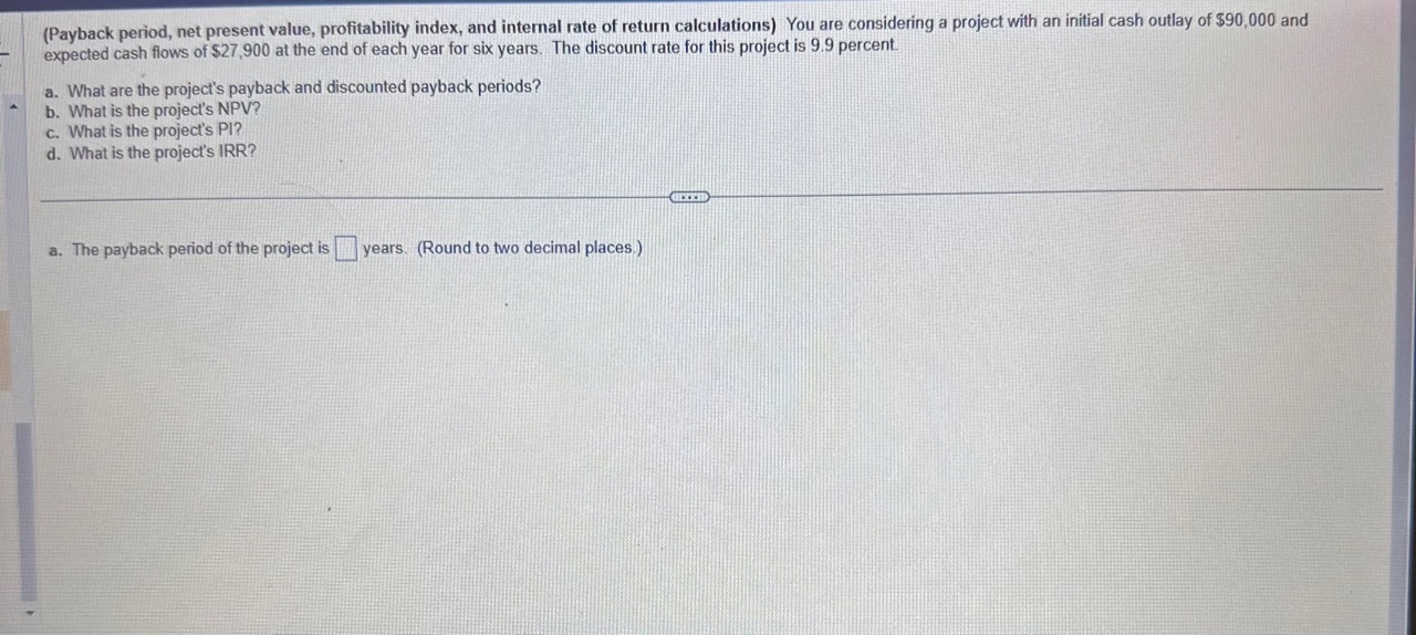 Solved (Payback period, net present value, profitability | Chegg.com