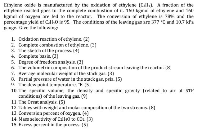 Solved Ethylene oxide is manufactured by the oxidation of Chegg