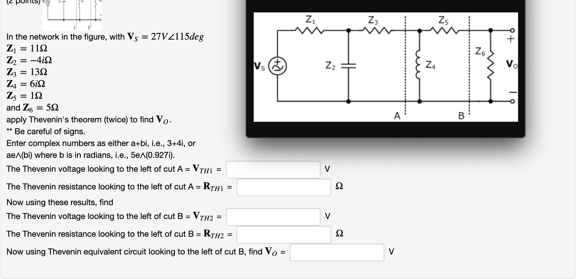 Solved 2 Points Z Z3 Z5 26 Vg Z2 24 Vo A B In The Chegg Com