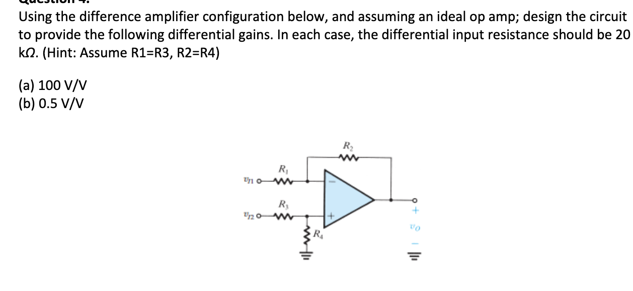 Solved Using The Difference Amplifier Configuration Below, | Chegg.com