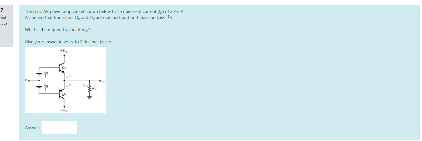 Solved The class AB power amp circuit shown below has a | Chegg.com