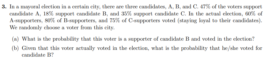 Solved In A Mayoral Election In A Certain City, There Are | Chegg.com