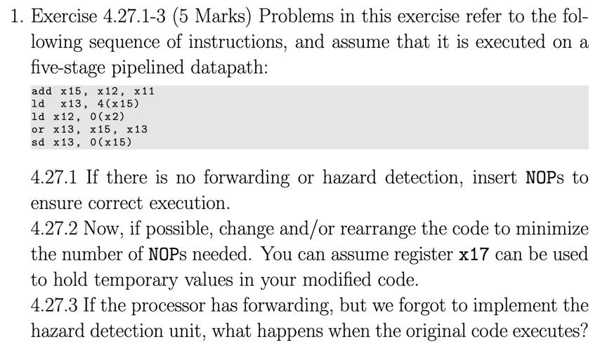 Solved 1. Exercise 4.27.1-3 (5 Marks) Problems in this | Chegg.com