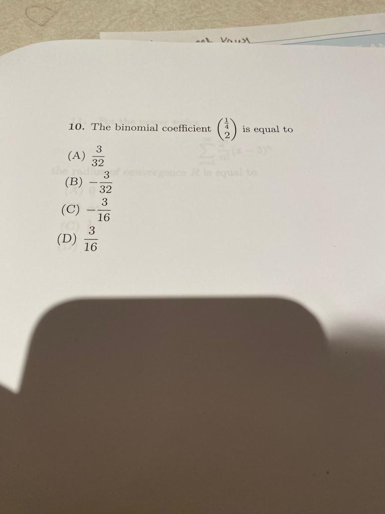 Solved 10. The binomial coefficient (412) is equal to (A) | Chegg.com