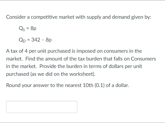 Solved Consider A Competitive Market With Supply And Demand 