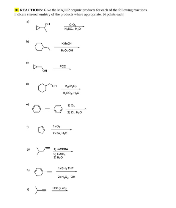 Solved 10. REACTIONS: Give the MAJOR organic products for | Chegg.com