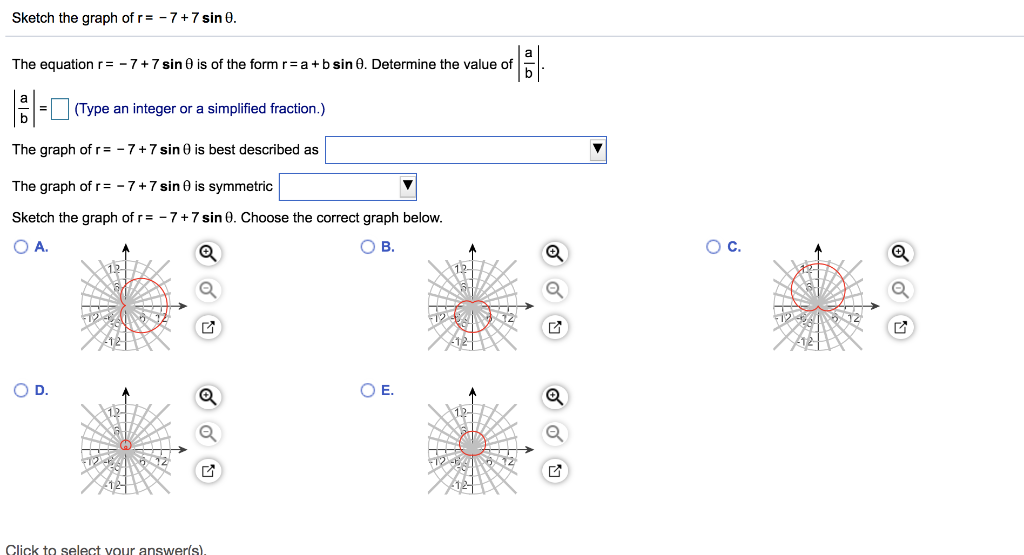 Solved Sketch the graph of r= - 7 + 7 sin 0. The equation r= | Chegg.com