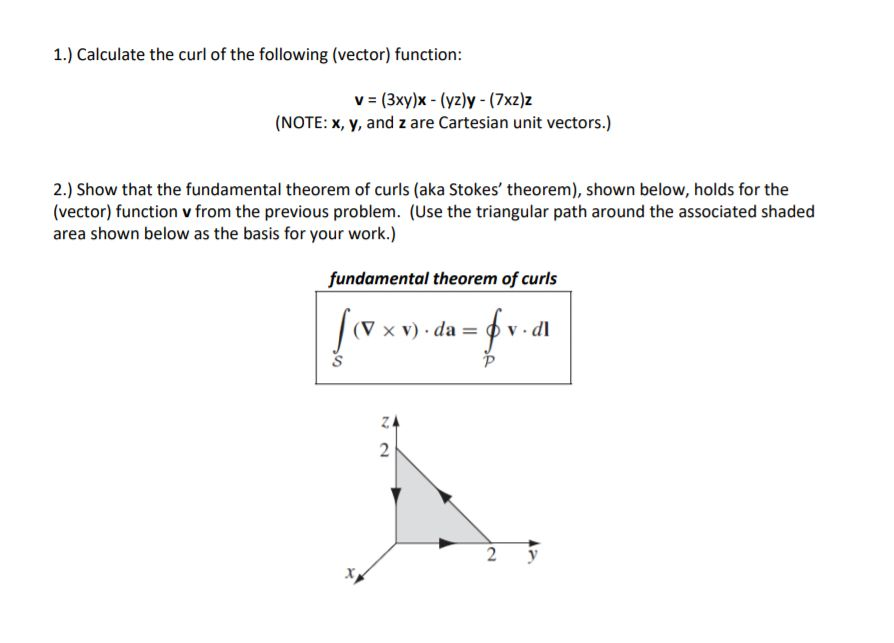 Solved 1.) Calculate the curl of the following (vector) | Chegg.com