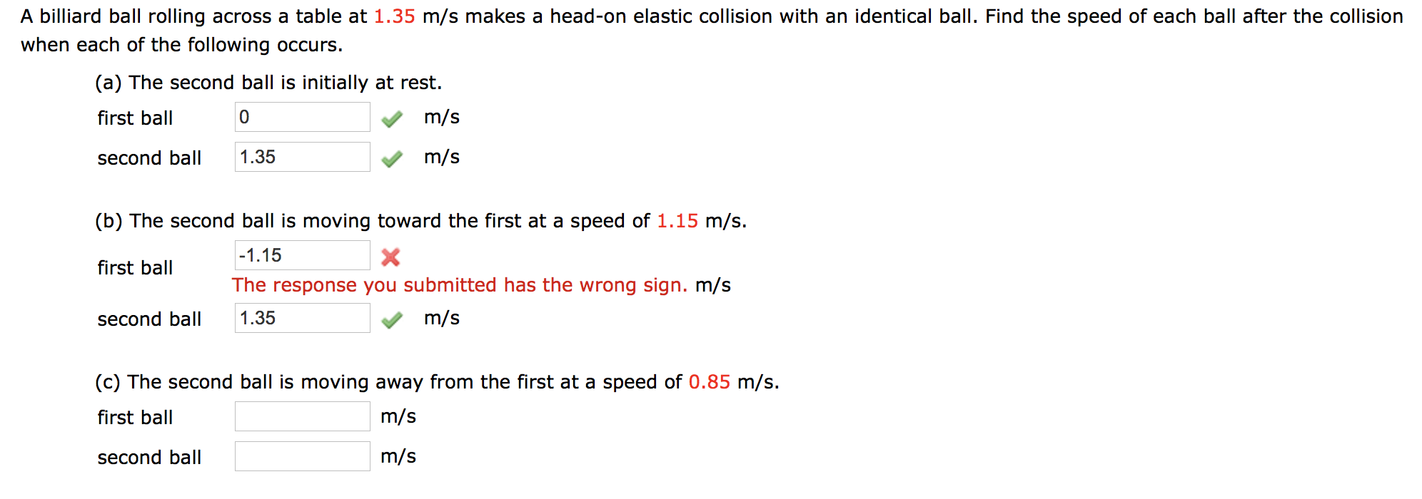 Solved A billiard ball rolling across a table at 1.35 m/s