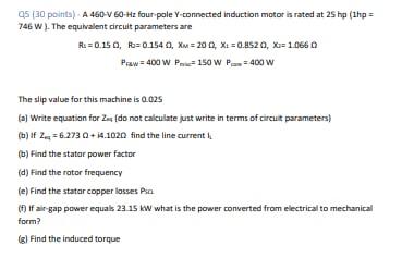 Solved 05 (30 point) A 460- VO-Hz four pole Y connected | Chegg.com