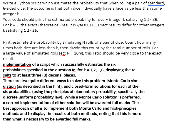Solved Write a Python script which estimates the probability | Chegg.com