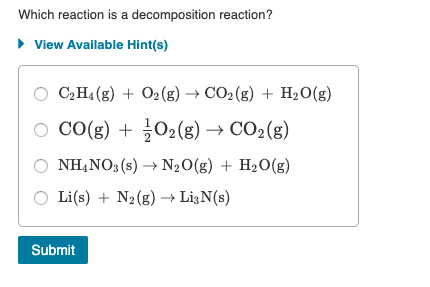 Solved Which reaction is a decomposition reaction View Chegg