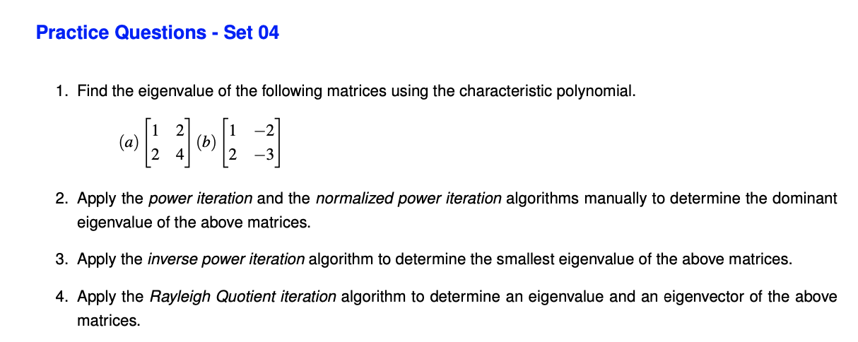 Solved Practice Questions - Set 04 1. Find the eigenvalue of | Chegg.com