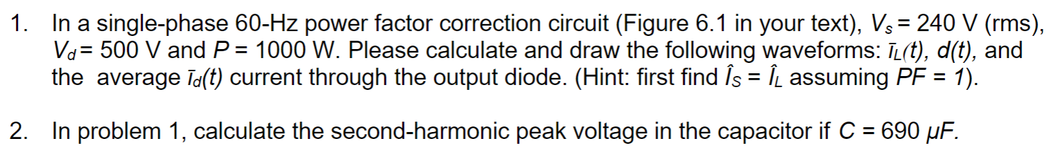 Solved 1. In a single-phase 60−Hz power factor correction | Chegg.com