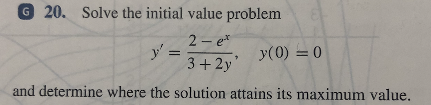 Solved 20. Solve the initial value problem 2-ex and | Chegg.com