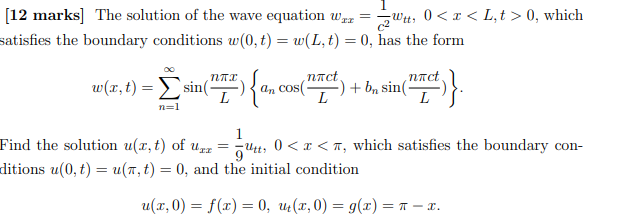 Solved [12 marks] The solution of the wave equation Wrz = 0 | Chegg.com