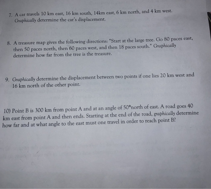 7. A car travels 10 km east 16 km south 14km east Chegg