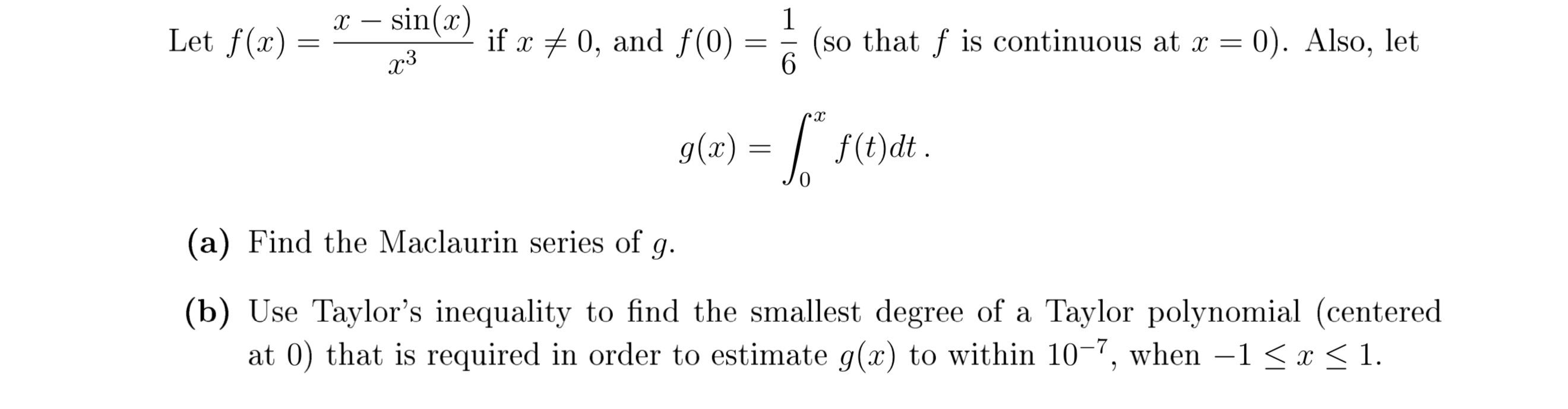 Solved Let f(x) = x — sin(x) \w) if x = 0, and f(0) = = (so | Chegg.com