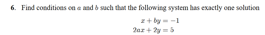 Solved 6. Find Conditions On A And B Such That The Following | Chegg.com