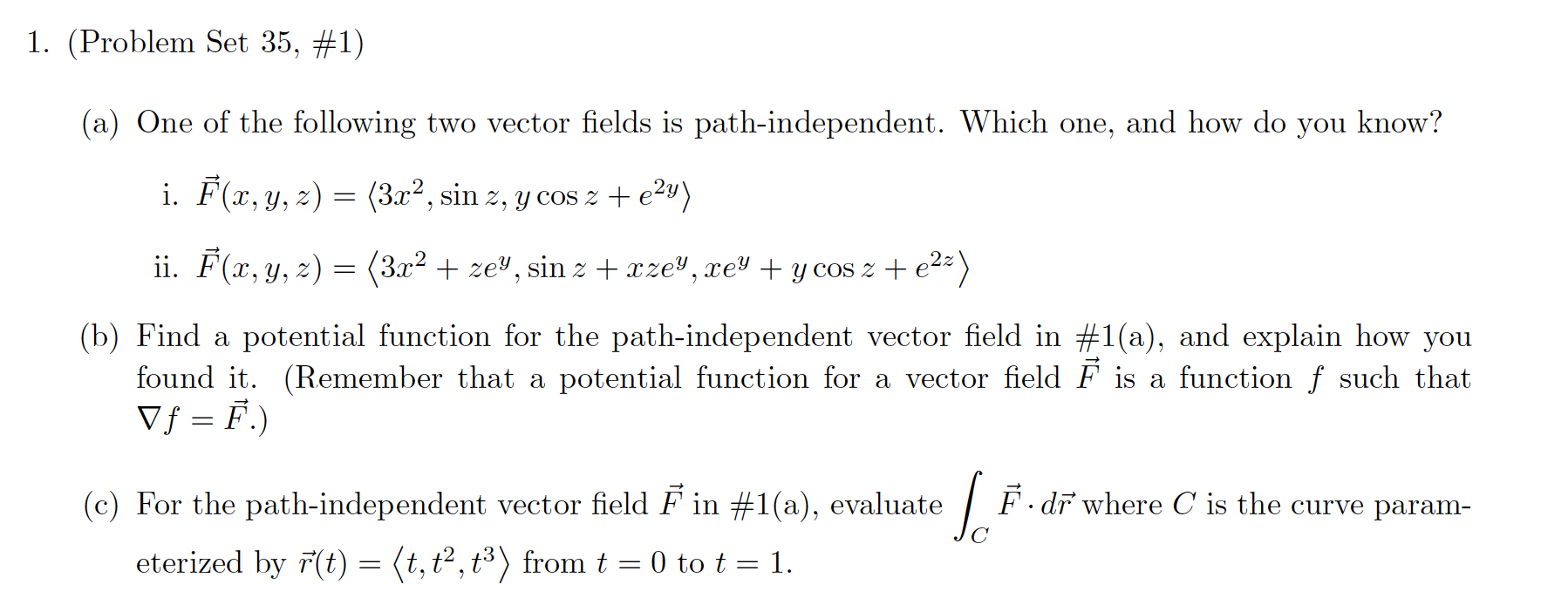 Solved (a) One of the following two vector fields is | Chegg.com