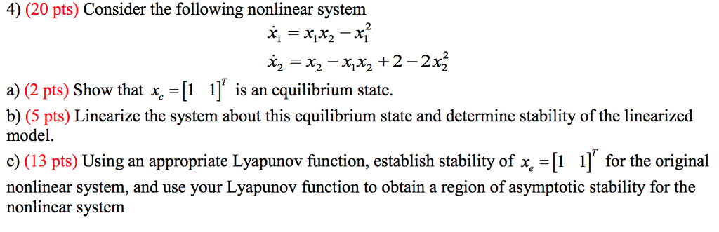 Solved 4) (20 pts) Consider the following nonlinear system | Chegg.com