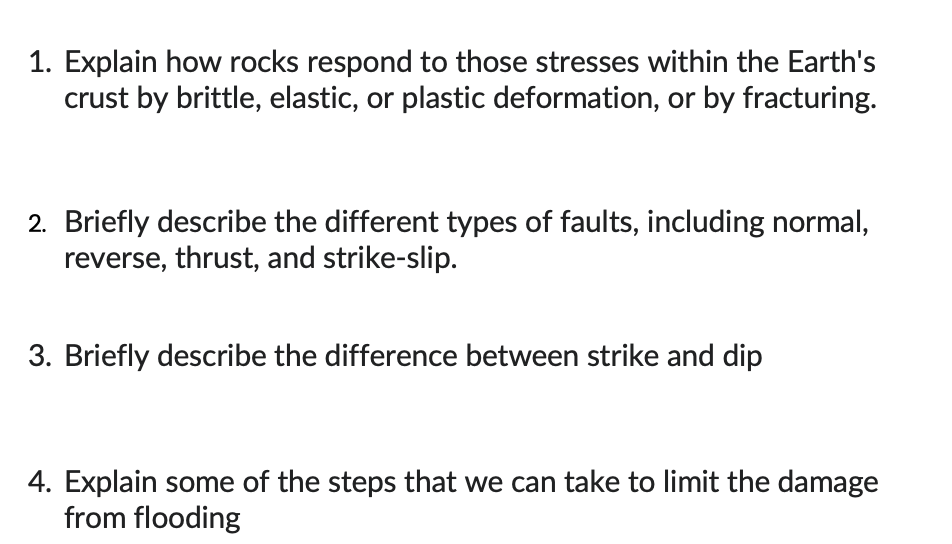 Solved 1 Explain How Rocks Respond To Those Stresses Within Chegg Com   Php5bpWFc