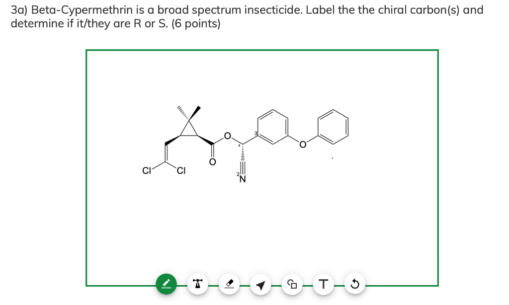 Solved 3a) Beta-Cypermethrin is a broad spectrum | Chegg.com