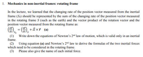 Solved 1. Mechanics In Non-inertial Frames: Rotating Frame | Chegg.com