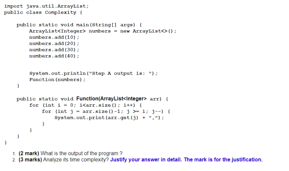 Solved import java.util.ArrayList; public class Complexity { | Chegg.com
