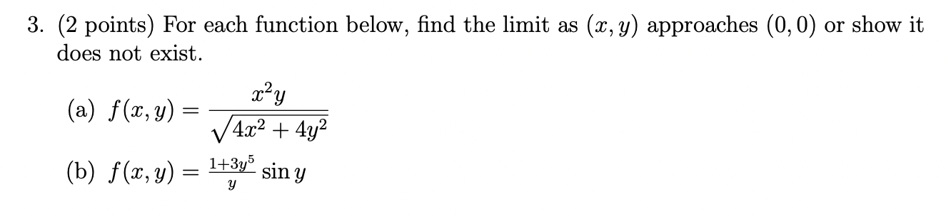 Solved 3. (2 points) For each function below, find the limit | Chegg.com