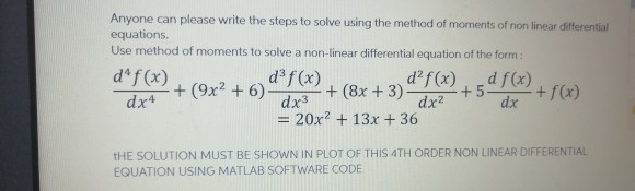Solved Anyone can please write the steps to solve using the | Chegg.com