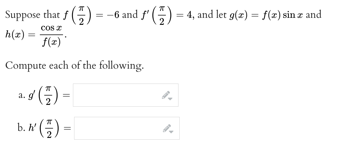 Solved Suppose that f(2π)=−6 and f′(2π)=4, and let | Chegg.com