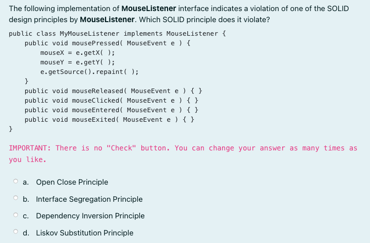 Solved The following implementation of MouseListener | Chegg.com
